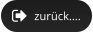 zurück….
